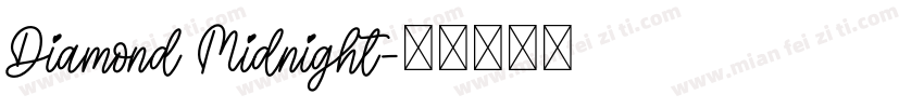 Diamond Midnight字体转换